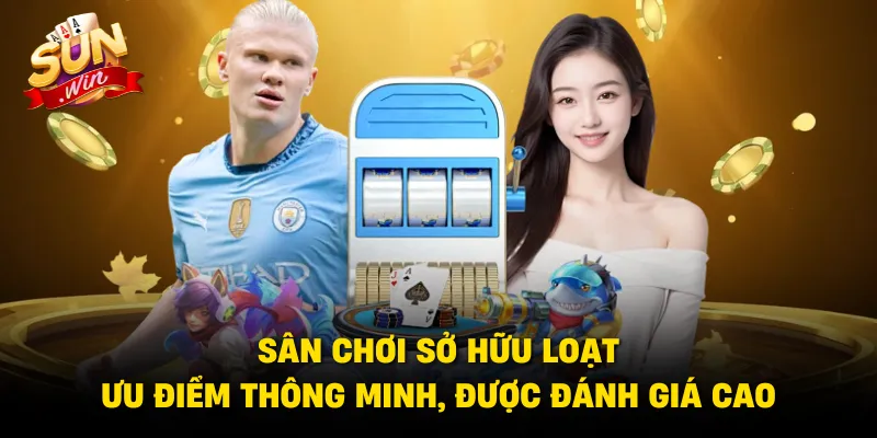 Sân chơi sở hữu loạt ưu điểm thông minh, được đánh giá cao