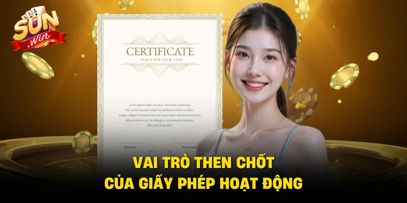 Vai trò then chốt của giấy phép hoạt động